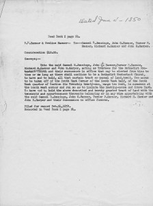 Document was first drawn up around January 4, 1850. Actually recording was done two years later on February 14, 1852.